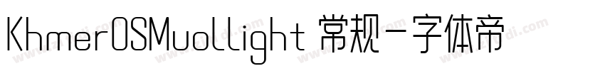 KhmerOSMuolLight 常规字体转换